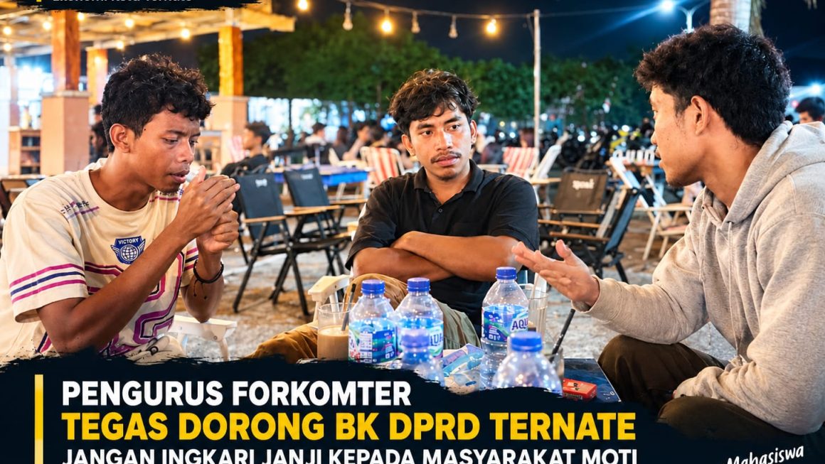 Forkomter Desak BK DPRD Ternate Tepati Janji, Kasus Reses Moti Jangan Dibiarkan Menggantung